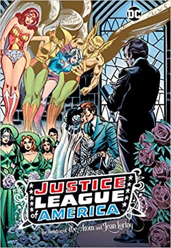 Justice League of America: The Wedding of the Atom and Jean Loring (JLA (Justice League of America))