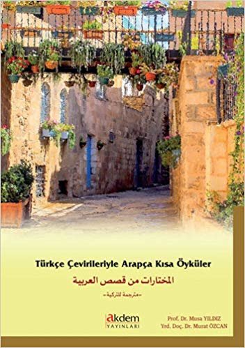 Türkçe Çevirileri İle Arapça Kısa Öyküler indir