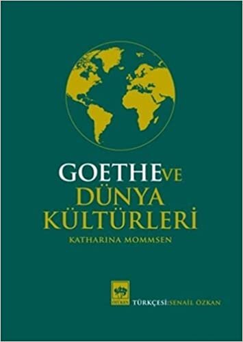 Goethe ve Dünya Kültürleri indir