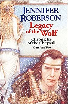 Legacy of the Wolf: Cheysuli Omnibus #2 indir
