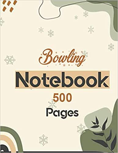 Bowling Notebook 500 Pages: Lined Journal for writing 8.5 x 11|hardcover Wide Ruled Paper Notebook Journal|Daily diary Note taking Writing sheets