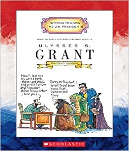 Ulysses S. Grant: Eighteenth President 1869-1877 (Getting to Know the US Presidents) indir