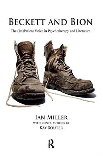 Beckett and Bion: The (Im)Patient Voice in Psychotherapy and Literature