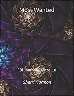 Most Wanted: FBI Journal - Maze 10 (Most Wanted (Potomac))