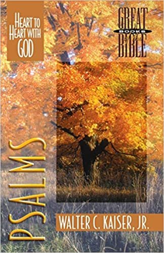 GREAT BOOKS OF THE BIBLE PSALMS: Heart to Heart with God
