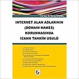 İnternet Alan Adlarının (Domain Names) Korunmasında ICANN Tahkim Usulü