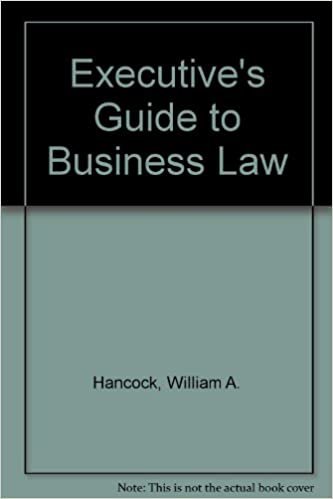Executive's Guide to Business Law indir
