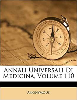 Annali Universali Di Medicina, Volume 110