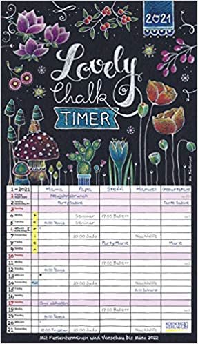 Lovely Chalk Timer 2021: Familienplaner mit 5 breiten Spalten. Typo-Art Familienkalender mit Ferienterminen, Zusatzspalte, Vorschau bis März 2022 und vielem mehr. indir