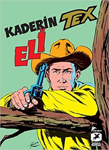 Kaderin Eli - Otlak Savaşı: Tex Klasikleri Seri 25