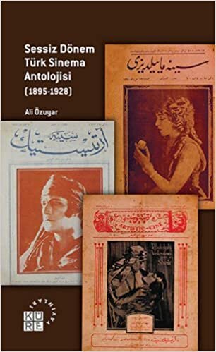 Sessiz Dönem Türk Sinema Antolojisi 1895-1928 indir