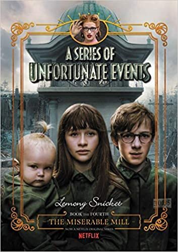 A Series of Unfortunate Events #4: The Miserable Mill Netflix Tie-in indir