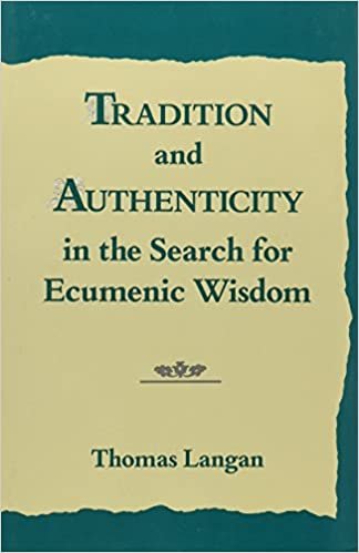 Tradition and Authenticity in the Search for Ecumenic Wisdom indir