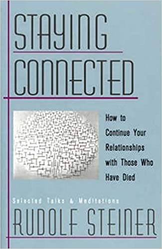Staying Connected: How to Continue Your Relationship with Those Who Have Died