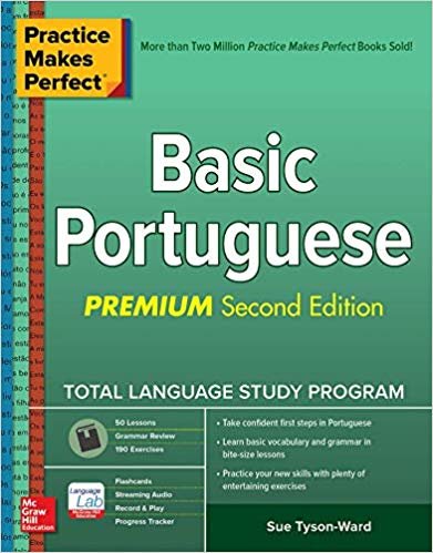 Practice Makes Perfect: Basic Portuguese, Premium Second Edition