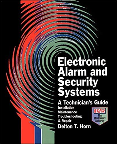 Electronic Alarm and Security Systems: A Technician's Guide (CLS.EDUCATION)