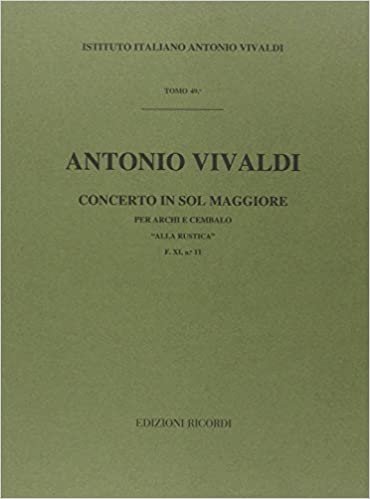 Concerti Per Archi E B.C.: In Sol 'Alla Rustica'