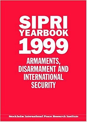 Sipri Yearbook 1999: Armaments, Disarmament and International Security