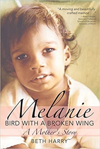 Melanie, Bird with a Broken Wing: A Mother's Story indir