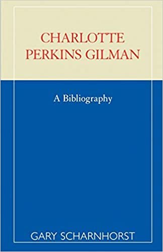 Charlotte Perkins Gilman: Bir Kaynakca (Korkuluk Yazar Bibliyografyalar Serisi)