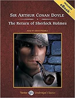 The Return of Sherlock Holmes (Tantor Unabridged Classics) indir