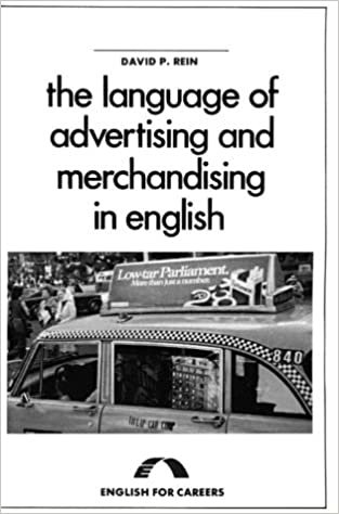 The Language of Advertising and Merchandising in English (The language of...series)