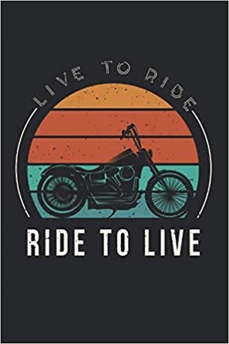 Live To Ride Ride To Live: Live to drive cuaderno forrado de regalos vintage para motociclistas (formato A5, 15, 24 x 22, 86 cm, 120 páginas)