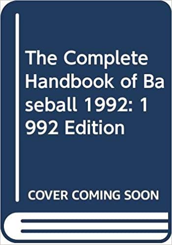 The Complete Handbook of Baseball 1992: 1992 Edition