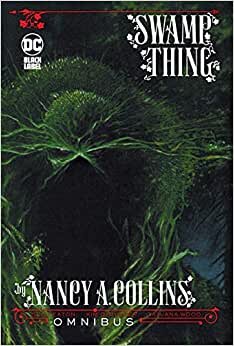 Swamp Thing by Nancy A. Collins Omnibus indir