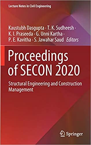 Proceedings of SECON 2020: Structural Engineering and Construction Management (Lecture Notes in Civil Engineering, 97, Band 97)