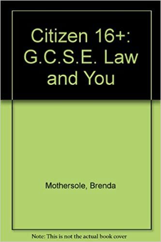 Citizen 16+: G.C.S.E. Law and You