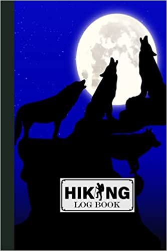 Hiking Logbook: Hiking Journal for Mountain Climbing and Hiking Enthusiasts, Hiking Log Book, Hiking Gifts | 121 Pages, Size 6" x 9" | Wolves Cover Design by Heinz Zander