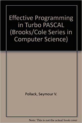 Effective Programming in Turbo Pascal (Brooks/Cole Series in Computer Science)