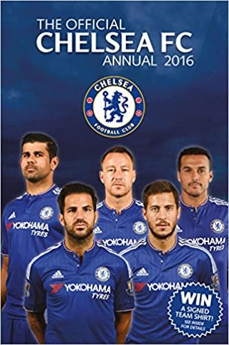 The Official Chelsea FC Annual 2016 (Annuals 2016) indir