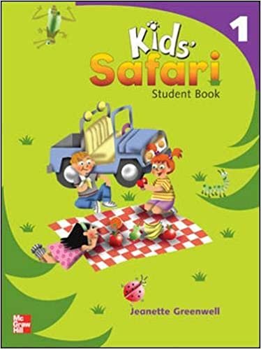 Kids' Safari Student Book 1: Student Book Level 1