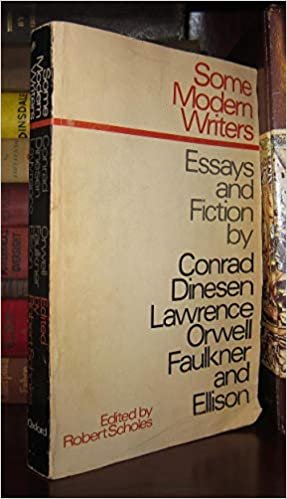 Some Modern Writers: Essays and Fiction by Conrad, Dinesen, Lawrence, Orwell, Faulkner and Ellison indir