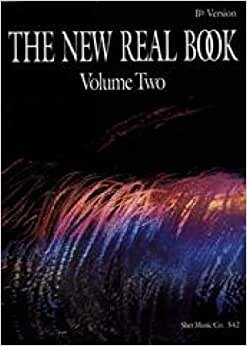 The New Real Book Volume 2 (Bb Version)
