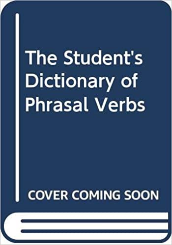 Student's Dictionary Of Phrasal Verbs