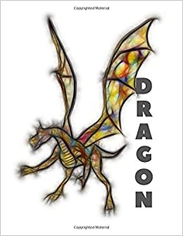 DRAGON: Note, Paper Notes , Journal for School Students College, Large Notebook, 8.5 x 11 120 pages. SKETCHBOOK, NOTEBOOK FOR YOU