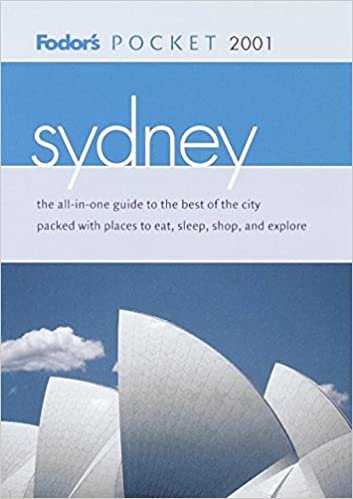 Fodor's Pocket Sydney 2001: The All-in-One Guide to the Best of the City Packed with Places to Eat, Sleep, S hop and Explore (Travel Guide, Band 2)
