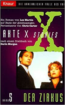 Akte X Stories / Der Zirkus (Knaur Taschenbücher. Filmbücher): BD 5