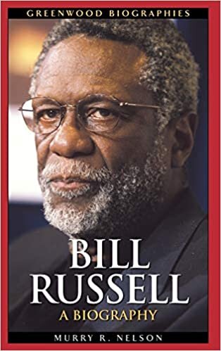 Bill Russell: A Biography (Greenwood Biographies)