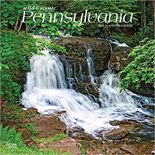 Wild & Scenic Pennsylvania 2021 Calendar