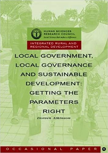 Local Government, Local Governance and Sustainable Development: Getting the Parameters Right