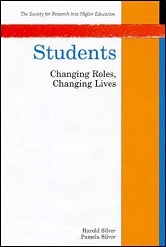 Students: Changing Roles, Changing Lives (Society for Research into Higher Education)