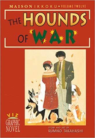 Maison Ikkoku, Volume 12: The Hounds Of War