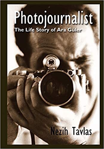 Photojournalist: The Life Story of Ara Guler
