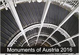 Monuments of Austria 2016 2016: The best photos from Wiki Loves Monuments, the world's largest photo competition on Wikipedia (Calvendo Places)