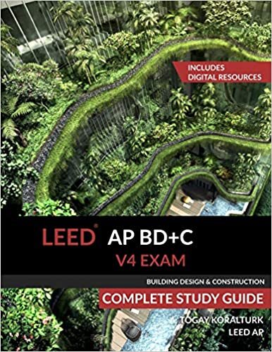 LEED AP BD+C V4 Exam Complete Study Guide (Building Design & Construction) indir