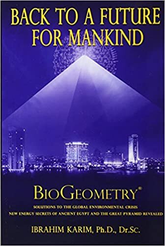 Back to a Future for Mankind: BioGeometry